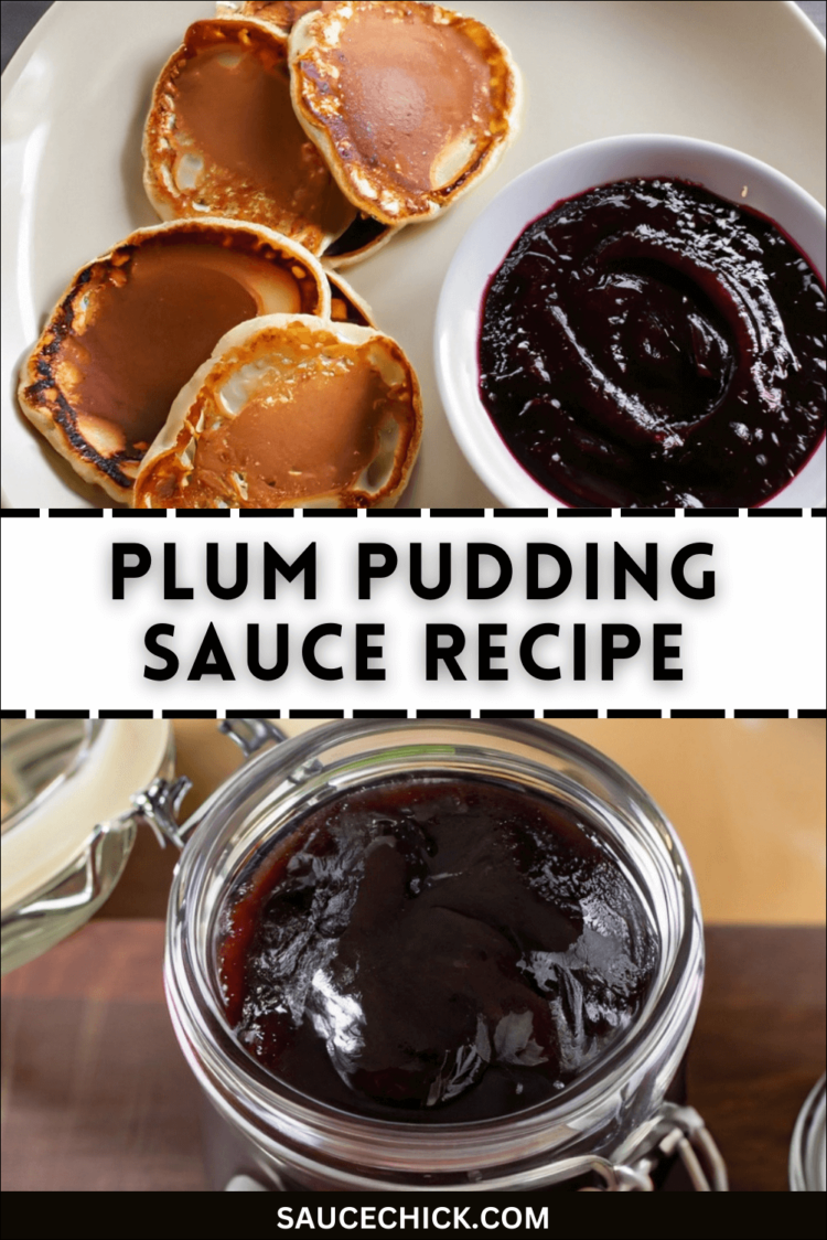 Plum Pudding Sauce Recipe Sweet Elegance for Festive Delight